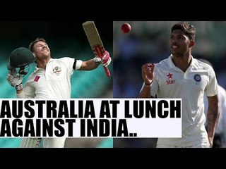 India vs Australia: Steve Smith side makes a cautious start, Highlights of lunch session | Oneindia