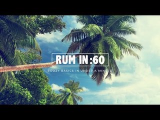 Rum in :60 - Liquor.com