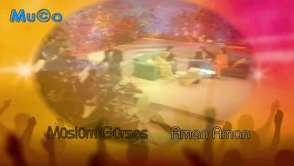 Müslüm Gürses - Aman Aman (Unutulmaz Canlı Performanslar HD) Mu©o