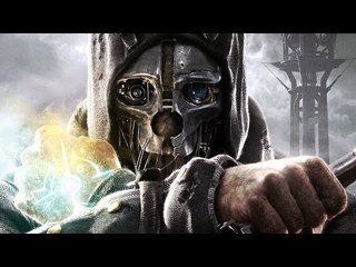DISHONORED Definitive Edition Trailer de Lancement VF