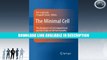Free Online The Minimal Cell: The Biophysics of Cell Compartment and the Origin of Cell