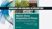 eBook Free Abiotic Stress Adaptation in Plants: Physiological, Molecular and Genomic Foundation By