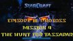 Starcraft Mass Recall - Hard Difficulty - Episode III: Protoss - Mission 4: The Hunt for Tassadar