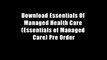 Download Essentials Of Managed Health Care (Essentials of Managed Care) Pre Order