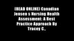 [READ ONLINE] Canadian Jensen s Nursing Health Assessment: A Best Practice Approach By Tracey C.,