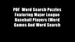 PDF  Word Search Puzzles Featuring Major League Baseball Players (Word Games And Word Search