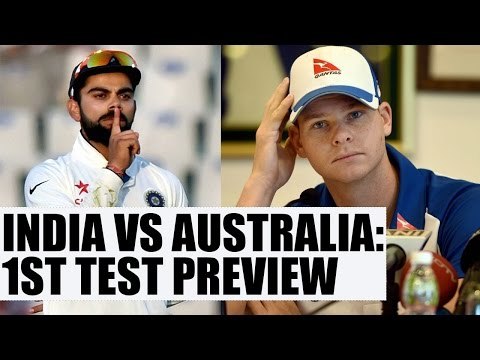 India vs Australia: 1st Test Preview, Kohli-Smith face an uphill task | Oneindia News