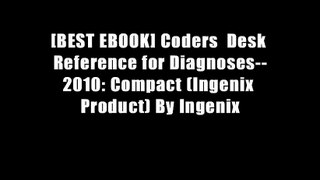 [BEST EBOOK] Coders  Desk Reference for Diagnoses--2010: Compact (Ingenix Product) By Ingenix