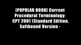 [POPULAR BOOK] Current Procedural Terminology: CPT 2001 (Standard Edition,Softbound Version -