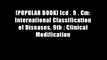 [POPULAR BOOK] Icd . 9 . Cm: International Classification of Diseases, 9th : Clinical Modification