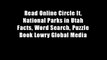 Read Online Circle It, National Parks in Utah Facts, Word Search, Puzzle Book Lowry Global Media