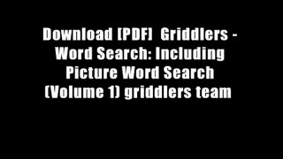 Download [PDF]  Griddlers - Word Search: Including Picture Word Search (Volume 1) griddlers team