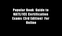 Popular Book  Guide to NATE/ICE Certification Exams (3rd Edition)  For Online