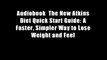 Audiobook  The New Atkins Diet Quick Start Guide: A Faster, Simpler Way to Lose Weight and Feel
