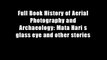 Full Book History of Aerial Photography and Archaeology: Mata Hari s glass eye and other stories