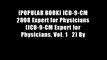 [POPULAR BOOK] ICD-9-CM 2008 Expert for Physicians (ICD-9-CM Expert for Physicians, Vol. 1   2) By