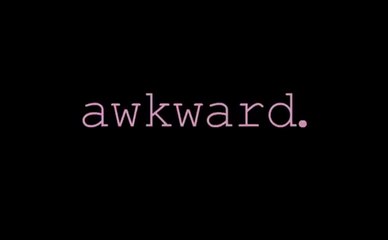 Awkward - Promo saison 2