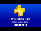 PlayStation Plus : Les Jeux Gratuits de Juillet 2015