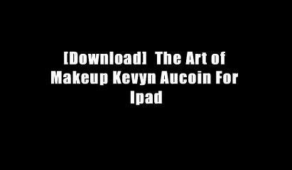 [Download]  The Art of Makeup Kevyn Aucoin For Ipad