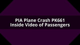 Junaid Jamshed Death PIA Plane PK661 - Inside Video From Takeoff To Crash - Wha