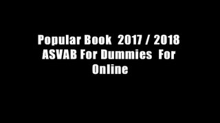 Popular Book  2017 / 2018 ASVAB For Dummies  For Online