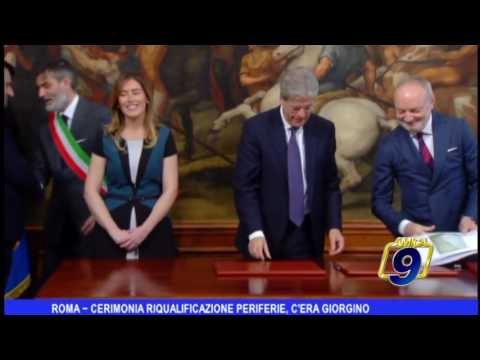 Roma | Cerimonia di riqualificazione periferie, c'era Giorgino