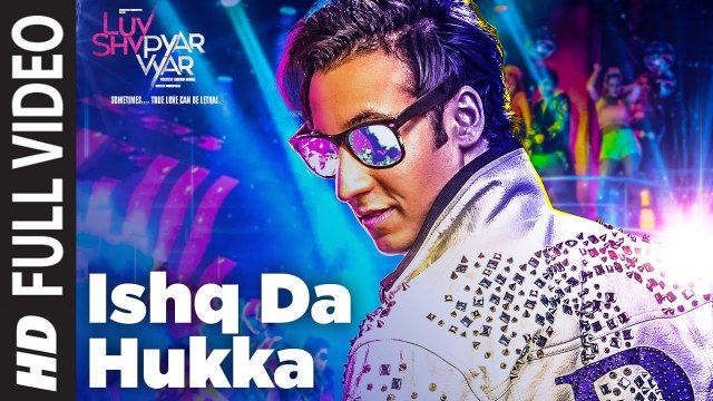 Ishq Da Hukka Full Song HD Video Luv Shv Pyar Vyar 2017 GAK & Dolly Chawla
