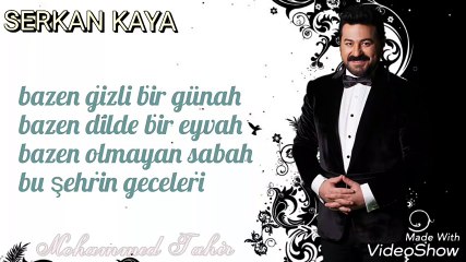 Serkan Kaya Bu Sehrin Geceleri