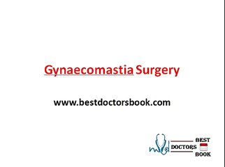 Best Gynaecomastia Surgeon in Hyderabad
