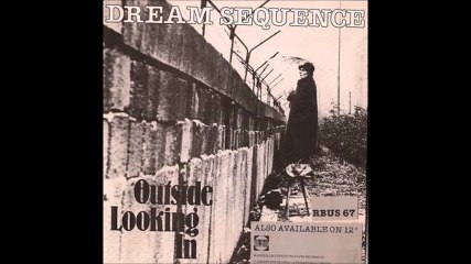 Dream Sequence // Outside Looking In