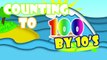 Counting to 100 Songs for Children - Count to 100 - Count 1 to 100 - Count by 1s 2s 5s 10s to 10