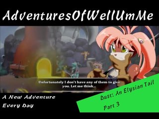 Dust An Elysian Tail LP 3 Post Commentary