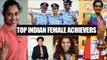 Women's day: Top Indian women achievers who will inspire you: Watch video | Oneindia News