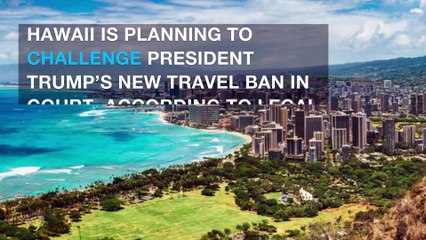 Hawaii takes Trump's travel ban to court