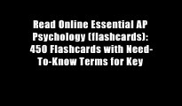 Read Online Essential AP Psychology (flashcards): 450 Flashcards with Need-To-Know Terms for Key