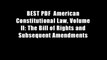 BEST PDF  American Constitutional Law, Volume II: The Bill of Rights and Subsequent Amendments