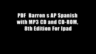 PDF  Barron s AP Spanish with MP3 CD and CD-ROM, 8th Edition For Ipad