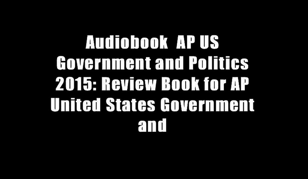 Audiobook  AP US Government and Politics 2015: Review Book for AP United States Government and