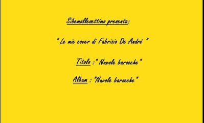 Nuvole barocche ( Fabrizio De Andrè cover )