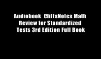 Audiobook  CliffsNotes Math Review for Standardized Tests 3rd Edition Full Book