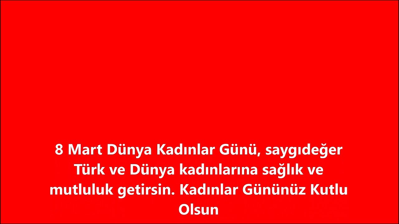 8 Mart Dünya Kadınlar Gününüz Kutlu Olsun