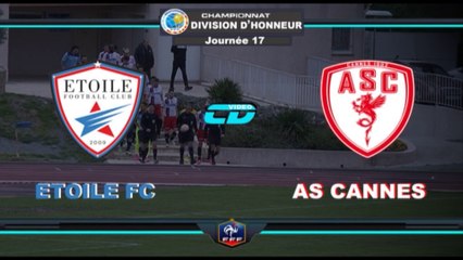Résumé ETOILE FC - AS CANNES DH J17 2016-2017