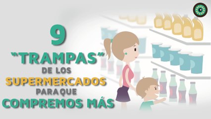 9 “Trampas” de los supermercados para que compremos más