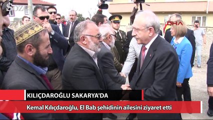 Kılıçdaroğlu, El-Bab şehidi nin baba evini ziyaret etti