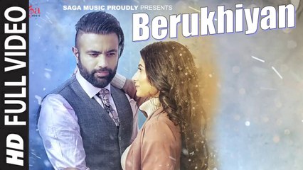 Berukhiyan (Full Video) GAGAN KOKRI, Jassi Katyal | New Punjabi Song 2017 HD