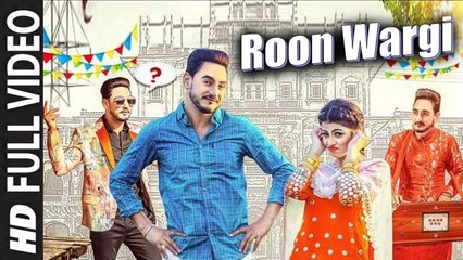 Roon Wargi (Full Video) Kulwinder Billa | New Punjabi Song 2017 HD