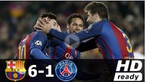 Barcelona vs Paris Saint-Germain 6-1 - All Goals & Highlights - UCL 08-03-2017 HD