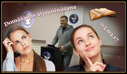 Domāšanas atjaunināšana /Andris Meiers / 05.03.2017