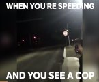 Speeding And You See A Cop Submitted by Adam Perry