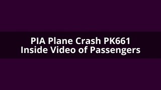 Junaid Jamshed Death PIA Plane PK661 - Inside Video From Takeoff To Crash - What